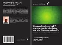 Produktbild: Desarrollo de un LVDT y un registrador de datos para la fitomonitorizaci&oacute;n