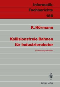 Produktbild: Kollisionsfreie Bahnen f&uuml;r Industrieroboter