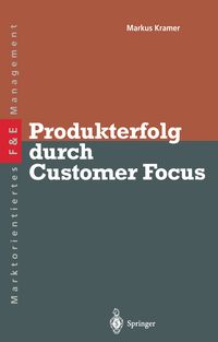 Produktbild: Produkterfolg durch Customer Focus