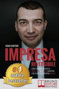 Produktbild: Impresa Reversibile: Come cogliere i segnali di preallerta alla crisi e invertire con successo il proprio default