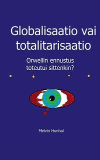 Produktbild: Globalisaatio vai totalitarisaatio