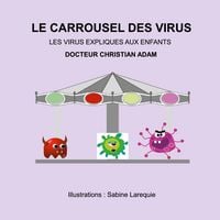 Produktbild: Le Carrousel des Virus