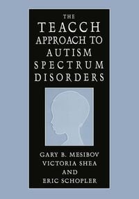 Produktbild: The TEACCH Approach to Autism Spectrum Disorders