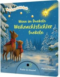 Produktbild: Mein Puste-Licht-Buch: Wenn im Dunkeln Weihnachtslichter funkeln