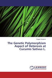 Produktbild: The Genetic Polymorphism Aspect of Heterosis at Cucumis Sativus L.