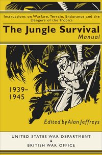 Produktbild: The Jungle Survival Manual, 1939-1945