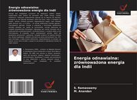 Produktbild: Energia odnawialna: zr&oacute;wnowa&iquest;ona energia dla Indii