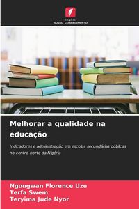 Produktbild: Melhorar a qualidade na educa&ccedil;&atilde;o