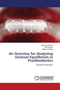 Produktbild: An Overview for Analyzing Occlusal Equilibrium in Prosthodontics