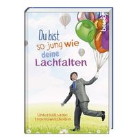 Produktbild: Du bist so jung wie deine Lachfalten