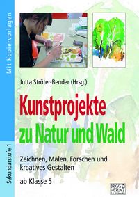 Produktbild: Kunstprojekte zu Natur und Wald
