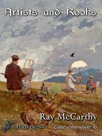 Produktbild: Artists and Rooks (Celtic Otherworld, #10)