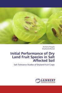 Produktbild: Initial Performance of Dry Land Fruit Species in Salt Affected Soil