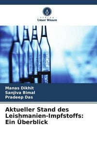 Produktbild: Aktueller Stand des Leishmanien-Impfstoffs: Ein &Uuml;berblick