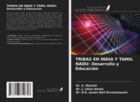 Produktbild: TRIBAS EN INDIA Y TAMIL NADU: Desarrollo y Educaci&oacute;n