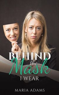 Produktbild: Behind the Mask I Wear