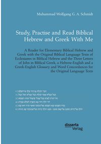 Produktbild: Study, Practise and Read Biblical Hebrew and Greek With Me