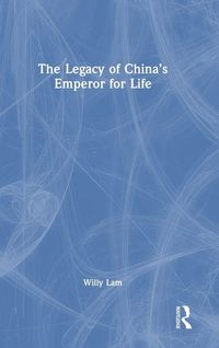 Produktbild: The Legacy of China's Emperor for Life