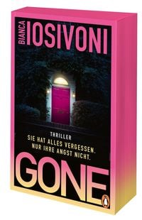 Produktbild: Gone &ndash; Sie hat alles vergessen. Nur ihre Angst nicht.