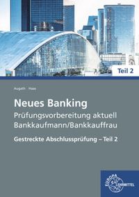 Bild vom Artikel Neues Banking Prüfungsvorbereitung aktuell - Bankkaufmann / Bankkauffrau vom Autor Britta Augath