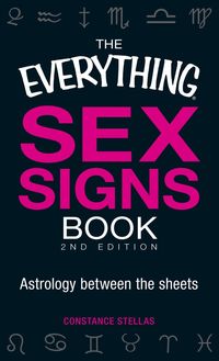 Stellas C The Everything Sex Signs Book von Constance Stellas  