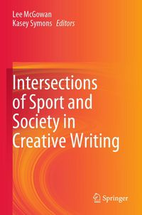 Produktbild: Intersections of Sport and Society in Creative Writing