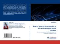 Produktbild: Spatio-Temporal Dynamics of Bio and Optoelectronic Systems