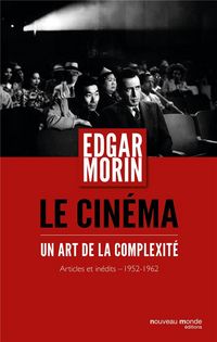 Produktbild: Le cin&eacute;ma, un art de la complexit&eacute;