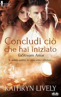 Produktbild: Concludi Ci&ograve; Che Hai Iniziato