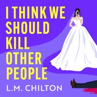 Produktbild: I Think We Should Kill Other People