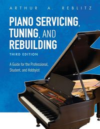 Produktbild: Piano Servicing, Tuning, and Rebuilding