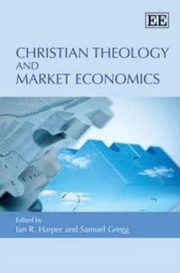 Produktbild: Christian Theology and Market Economics