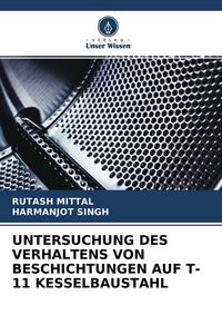 Produktbild: Untersuchung des Verhaltens von Beschichtungen Auf T-11 Kesselbaustahl