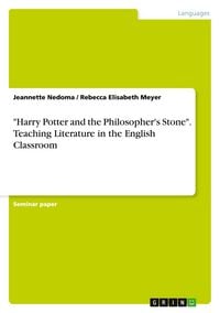 Produktbild: "Harry Potter and the Philosopher's Stone". Teaching Literature in the English Classroom