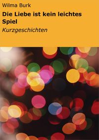 Produktbild: Die Liebe ist kein leichtes Spiel
