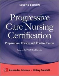 Produktbild: Progressive Care Nursing Certification: Preparation, Review, and Practice Exams