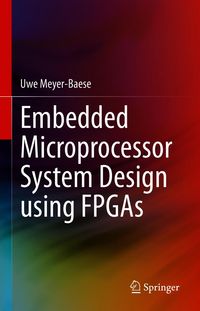 Produktbild: Embedded Microprocessor System Design using FPGAs