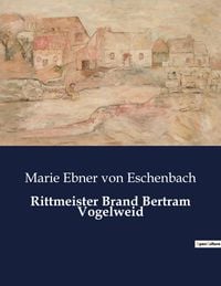 Produktbild: Rittmeister Brand Bertram Vogelweid