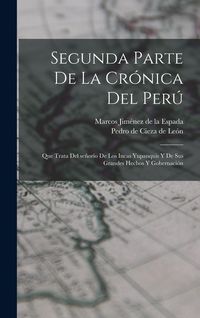 Produktbild: Segunda parte de La cr&oacute;nica del Per&uacute;