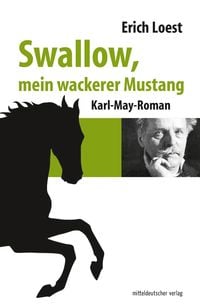 Produktbild: Swallow, mein wackerer Mustang