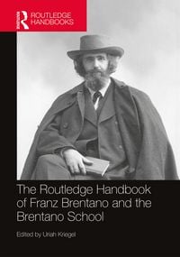 Produktbild: The Routledge Handbook of Franz Brentano and the Brentano School