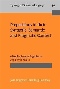 Produktbild: Prepositions in their Syntactic, Semantic and Pragmatic Context