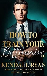 Produktbild: How to Train Your Billionaire