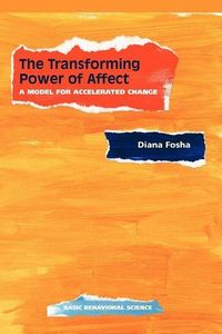 Produktbild: Fosha, D: Transforming Power of Affect