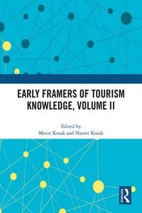 Produktbild: Early Framers of Tourism Knowledge, Volume II