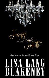 Produktbild: Joseph Loves Juliette (The Masterson Series, #5)
