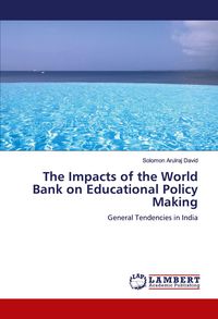Produktbild: The Impacts of the World Bank on Educational Policy Making