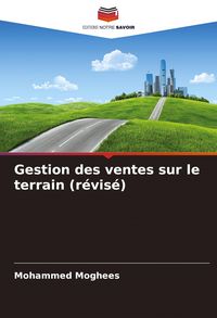 Produktbild: Gestion des ventes sur le terrain (r&eacute;vis&eacute;)