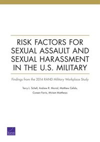 Produktbild: Risk Factors for Sexual Assault and Sexual Harassment in the U.S. Military