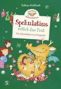 Produktbild: Spekulatius, der Weihnachtsdrache. Spekulatius rettet das Fest